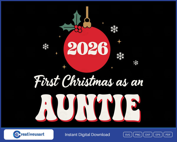First Christmas As An Auntie 2026 SVG design