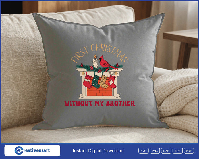First Christmas Without My Brother memorial Christmas stockings SVG design on a grey throw pillow