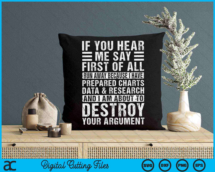 First of All Funny College Sarcastic Debate Team Researcher SVG PNG Digital Cutting Files