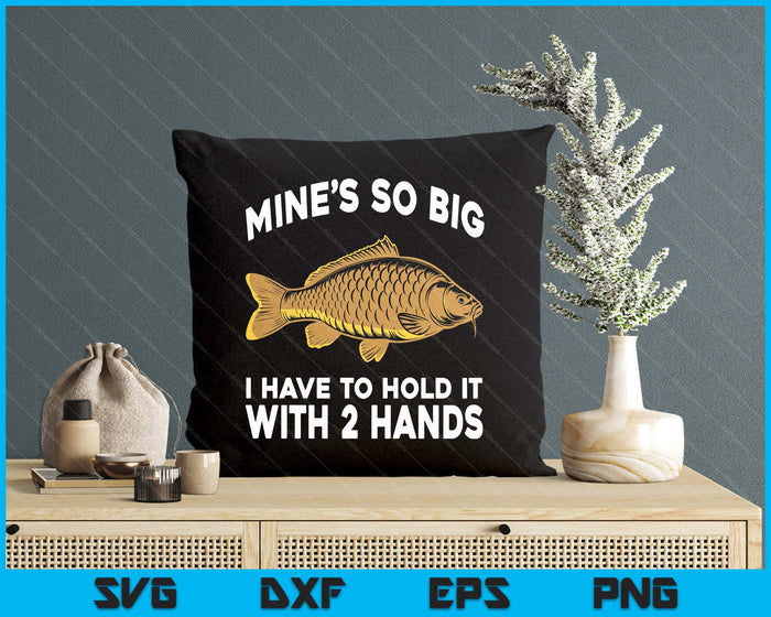 Fisherman Saying Carp Fish Joke Men's Funny Carp Fishing SVG PNG Digital Printable Files
