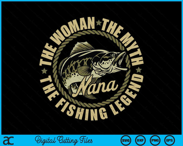 Fishing for nana mother day fishing SVG PNG cut file for Cricut