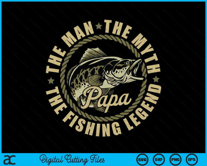 Fishing For Papa Father Day Fishing SVG PNG Digital Cutting File