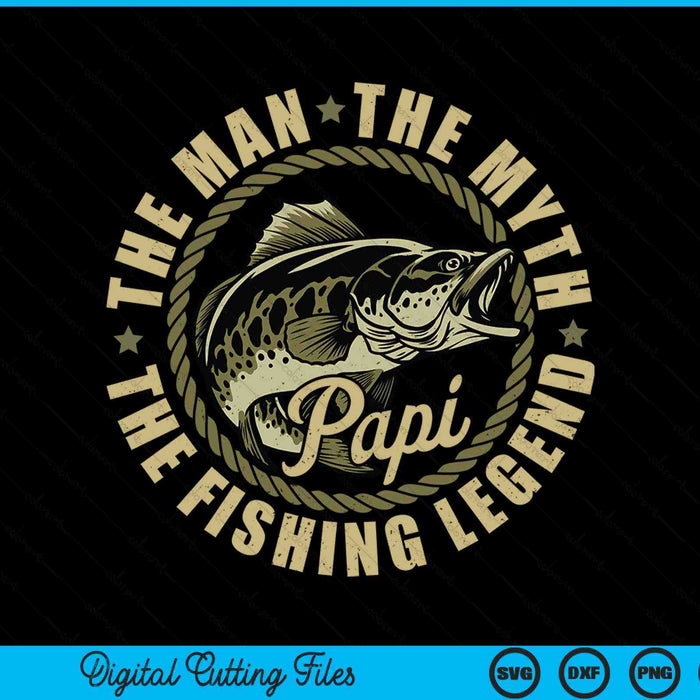 Fishing for papi father day fishing SVG cut file