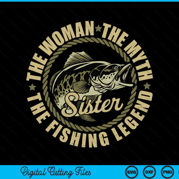Fishing for sister mother day fishing SVG PNG cut file for Cricut