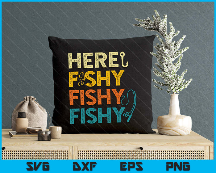 Fishing Here Fishy Retro Fish Lover Fisherman SVG PNG Digital Printable Files