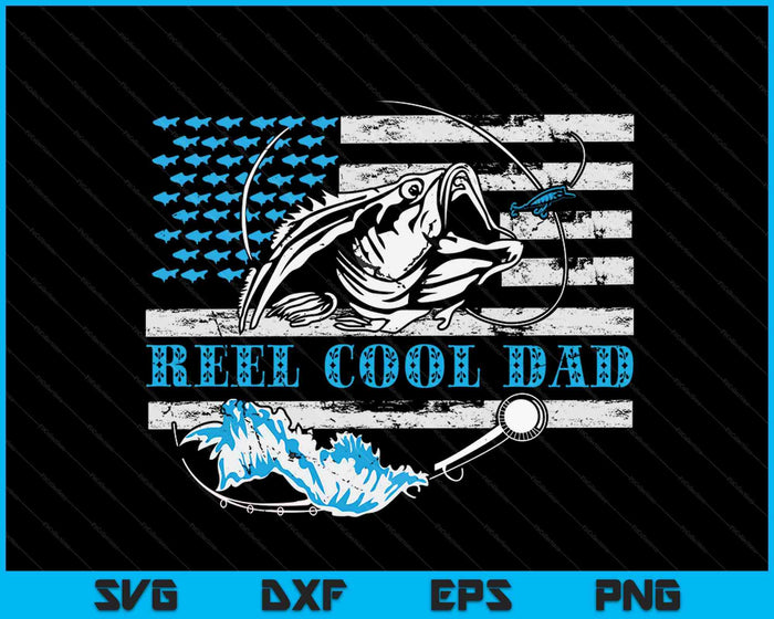 Fishing Stuff For Fathers Day, Reel Cool Dad American Flag SVG PNG Digital Cutting File