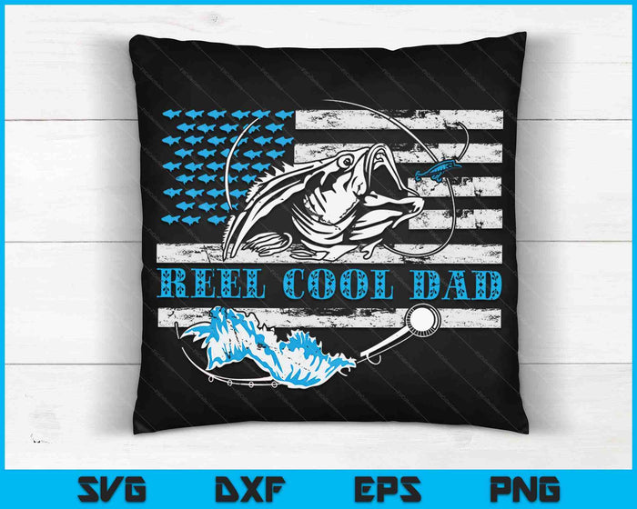 Fishing Stuff For Fathers Day, Reel Cool Dad American Flag SVG PNG Digital Cutting File