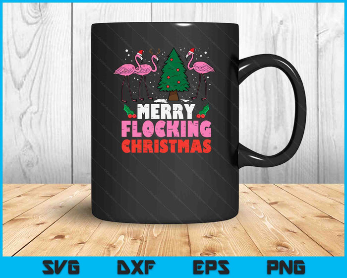 Flamingo Merry Flocking Christmas Funny Xmas SVG PNG Digital Printable Files