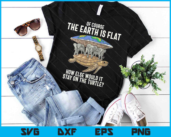 Flat Earth Society T Shirt Turtle Elephants SVG PNG Digital Printable Files