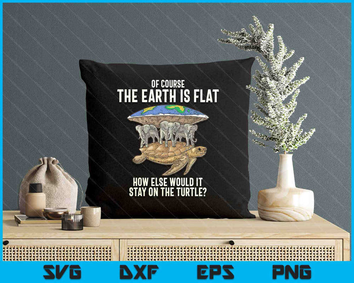 Flat Earth Society T Shirt Turtle Elephants SVG PNG Digital Printable Files