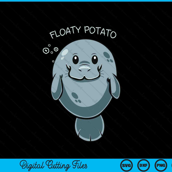 Floaty potato manatee sea animal manatees potatoes SVG PNG cut file for Cricut