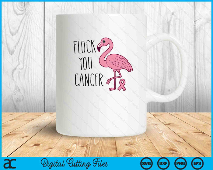 Flock You Breast Cancer Flamingo Pink Ribbon Support Gift SVG PNG Digital Cutting File