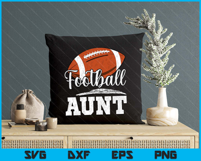 Football Aunt Football Player Game Day Mother's Day SVG PNG Digital Cutting Files