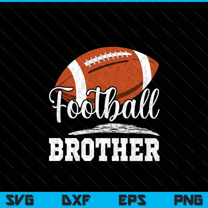 Football Brother Football Player Game Day Father's Day SVG PNG Digital Cutting Files