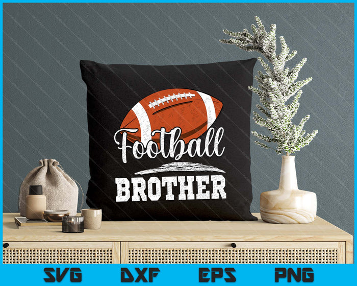 Football Brother Football Player Game Day Father's Day SVG PNG Digital Cutting Files