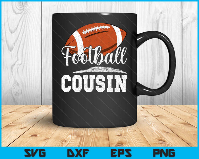 Football Cousin Football Player Game Day Mother's Day SVG PNG Digital Cutting Files