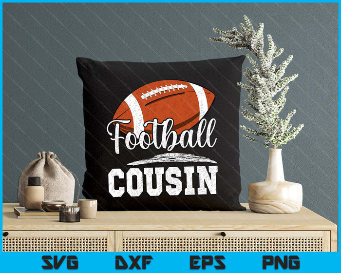 Football Cousin Football Player Game Day Mother's Day SVG PNG Digital Cutting Files