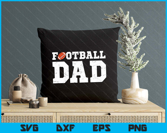 Football Dad Clothing Graphic Proud Football SVG PNG Digital Cutting Files