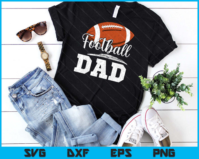 Football Dad Football Player Game Day Father's Day SVG PNG Digital Cutting Files