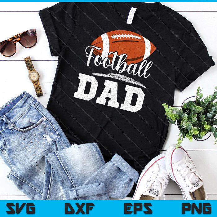 Football Dad Football Player Game Day Father's Day SVG PNG Digital Cutting Files