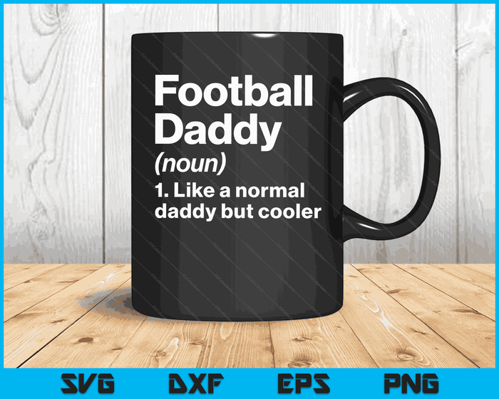 Voetbal Daddy definitie grappige & Sassy sport SVG PNG digitale afdrukbare bestanden