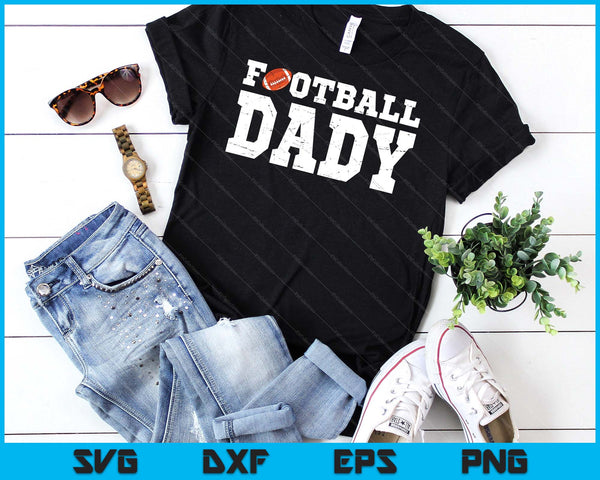 Football Dady Clothing Graphic Proud Football SVG PNG Digital Cutting Files