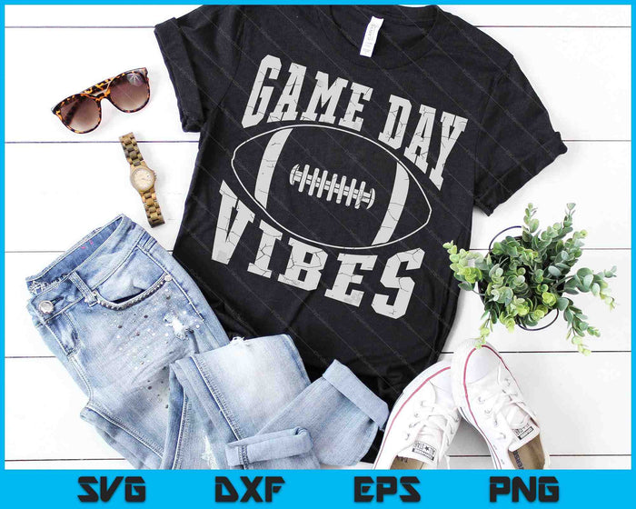 Football Game Day Vibes Funny Sayings Men Women Kids Boys SVG PNG Digital Cutting File