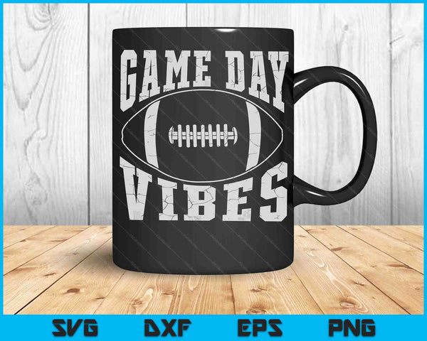 Football Game Day Vibes Funny Sayings Men Women Kids Boys SVG PNG Digital Cutting File