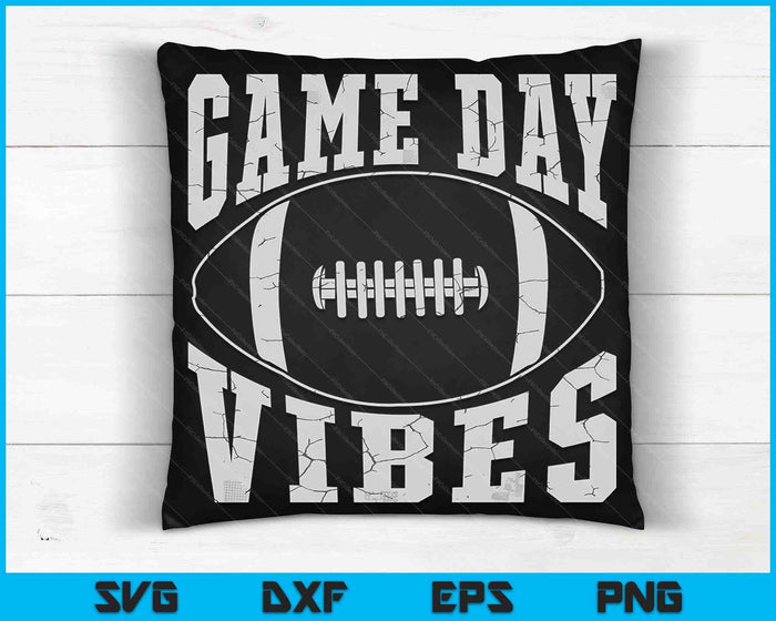 Football Game Day Vibes Funny Sayings Men Women Kids Boys SVG PNG Digital Cutting File