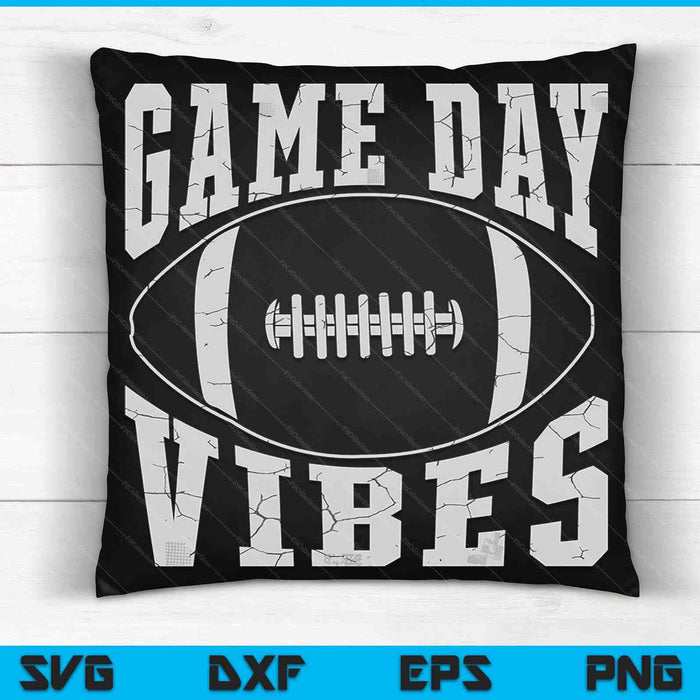 Football Game Day Vibes Funny Sayings Men Women Kids Boys SVG PNG Digital Cutting File