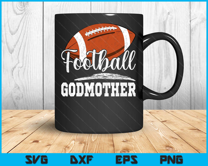 Football Godmother Football Player Game Day Mother's Day SVG PNG Digital Cutting Files