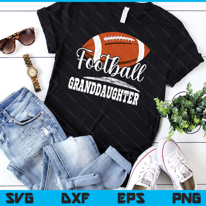 Football Granddaughter Football Player Game Day Mother's Day SVG PNG Digital Cutting Files