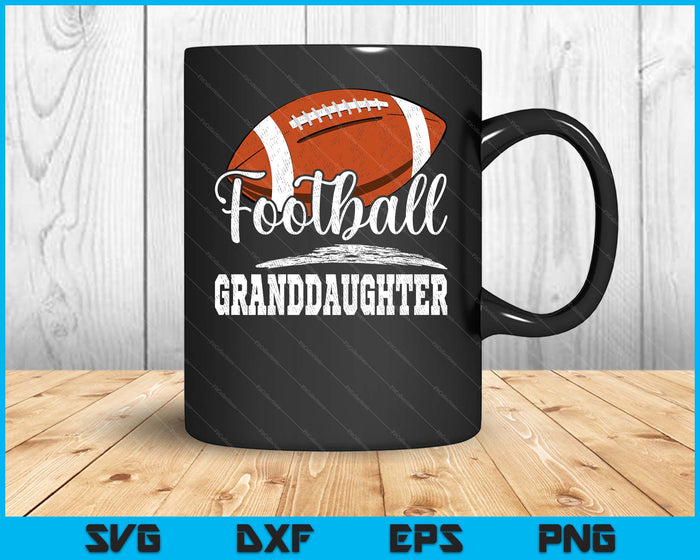 Football Granddaughter Football Player Game Day Mother's Day SVG PNG Digital Cutting Files