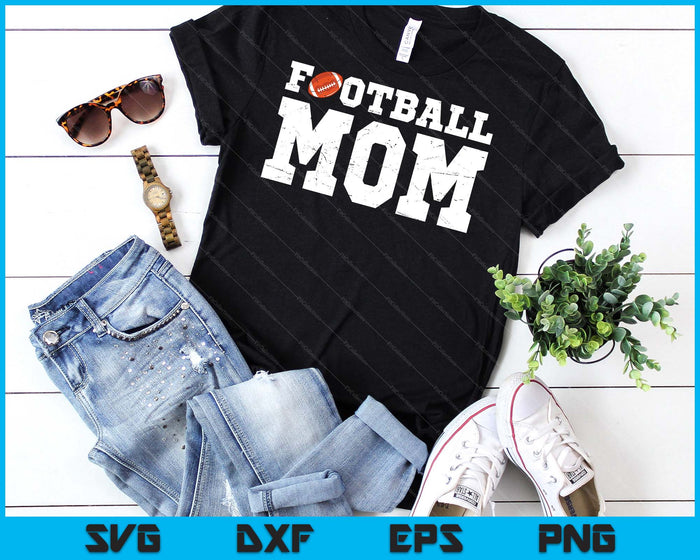 Football Mom Clothing Graphic Proud Football SVG PNG Digital Cutting Files