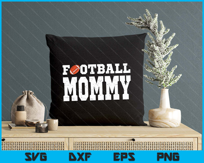 Football Mommy Clothing Graphic Proud Football SVG PNG Digital Cutting Files