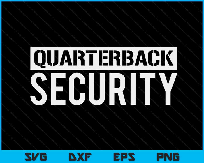 Football Offensive Line Lineman Quarterback Security SVG PNG Digital Cutting Files