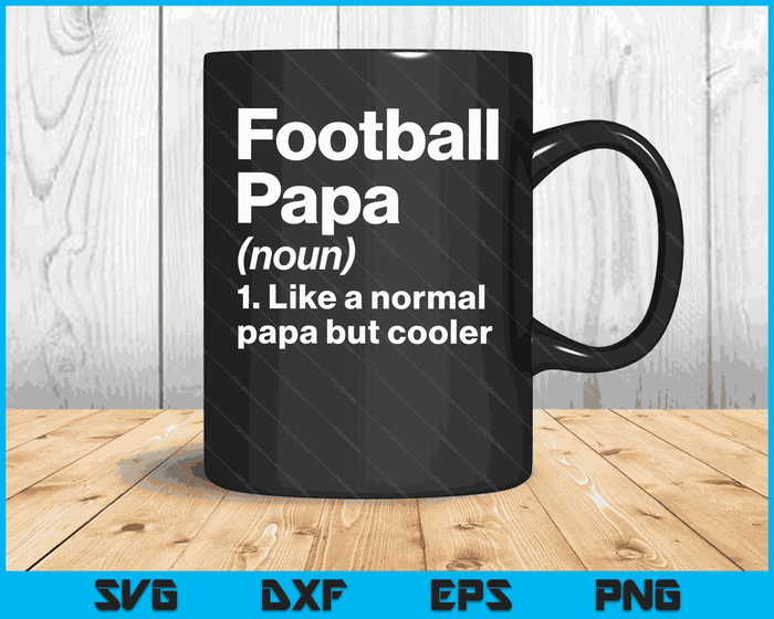Voetbal Papa definitie grappige & Sassy sport SVG PNG digitale afdrukbare bestanden