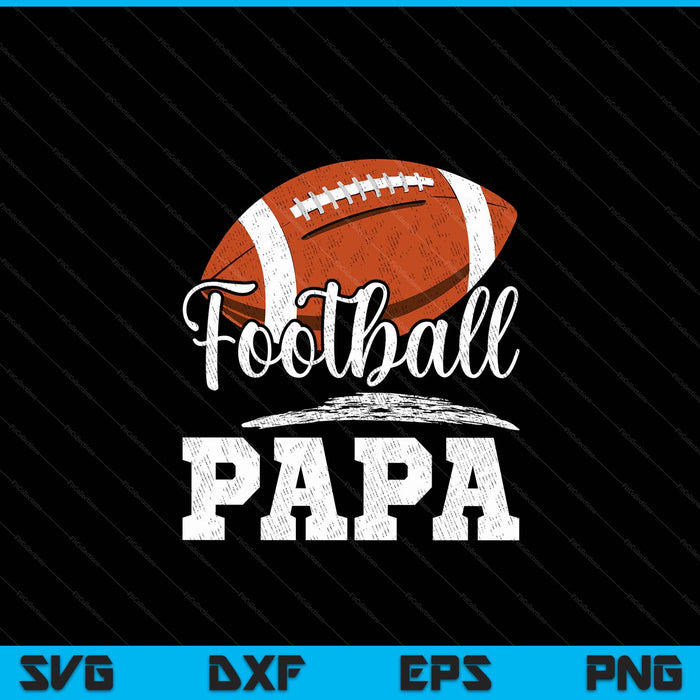 Football Papa Football Player Game Day Father's Day SVG PNG Digital Cutting Files