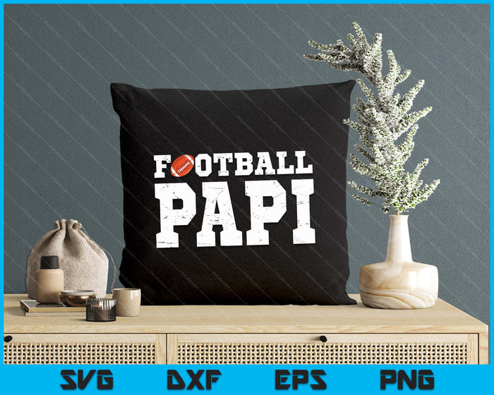 Football Papi Clothing Graphic Proud Football SVG PNG Digital Cutting Files