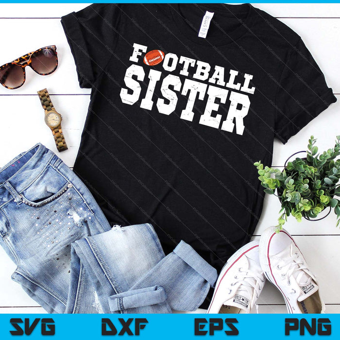 Football Sister Clothing Graphic Proud Football SVG PNG Digital Cutting Files