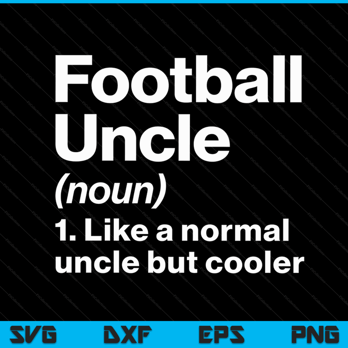Voetbal oom definitie grappige & brutale sport SVG PNG digitale afdrukbare bestanden