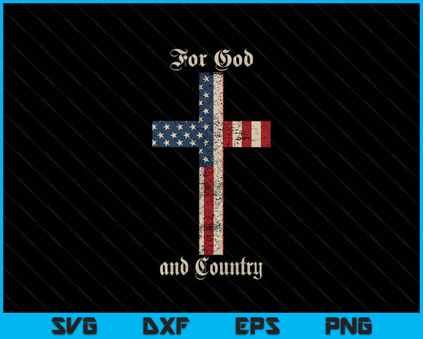For God And Country Cross American Flag Faith US Patriotic SVG PNG Digital Printable Files