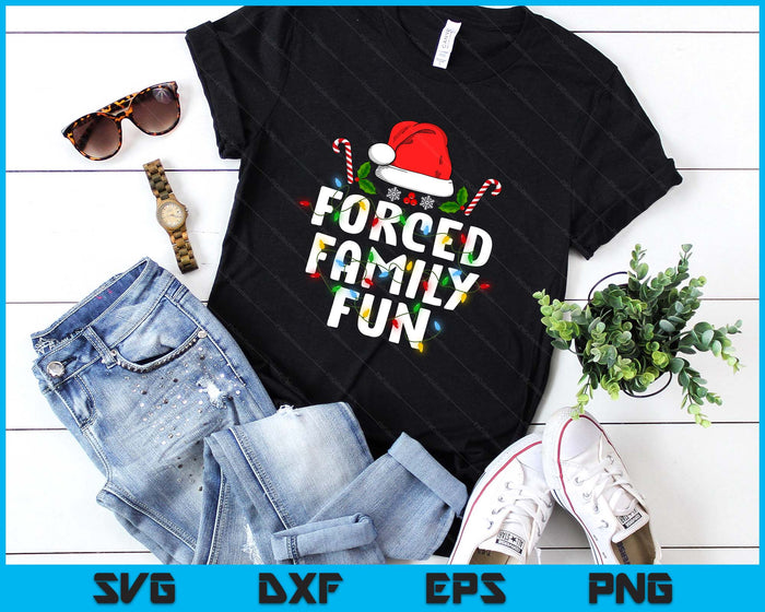 Forced Family Fun Christmas Pajamas Funny SVG PNG Digital Printable Files