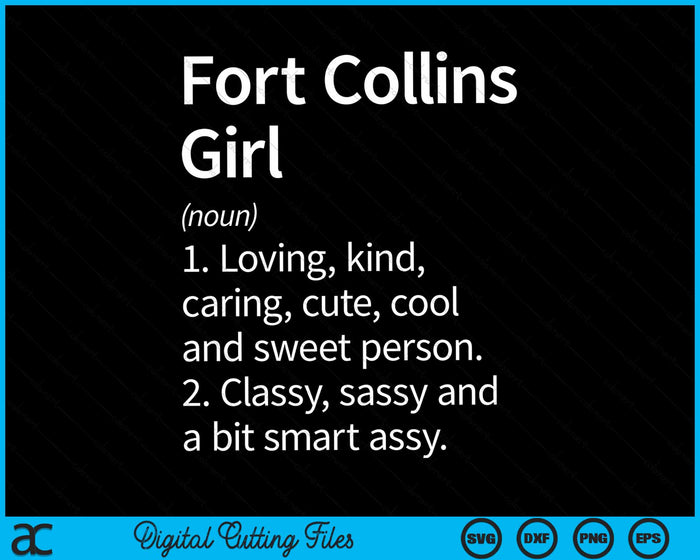 Fort Collins Girl CO Colorado Home Roots SVG PNG Cortar archivos imprimibles