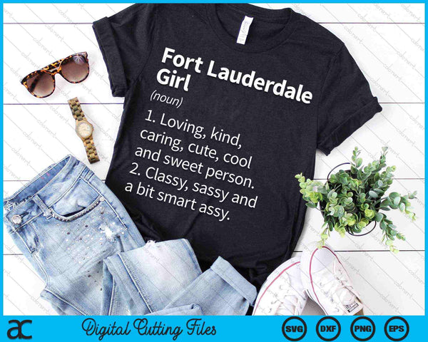 Fort Lauderdale Girl FL Florida Funny City Home Roots SVG PNG Digital Cutting Files - on a t-shirt