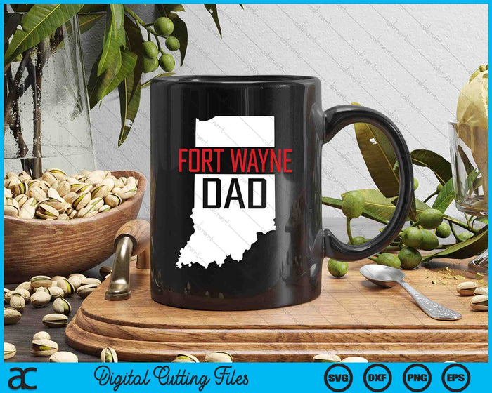 Fort Wayne Dad Indiana State Map SVG PNG Digital Printable Files