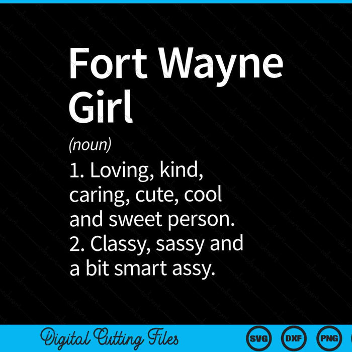 Fort Wayne Girl EN Indiana Home Roots SVG PNG Archivo de corte digital