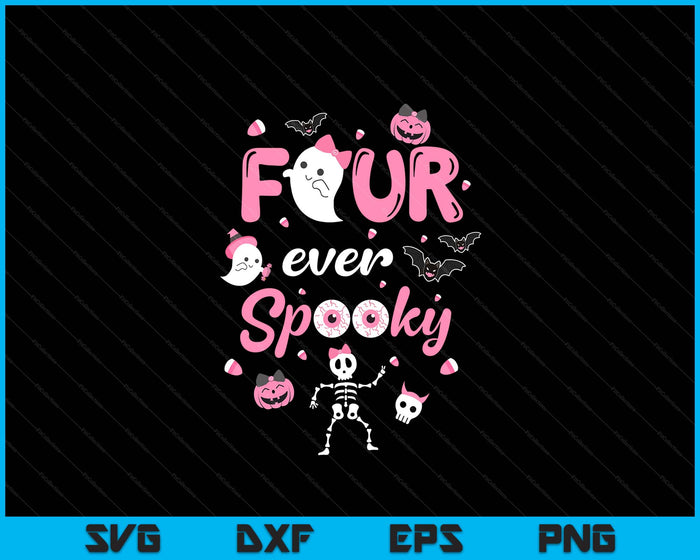 Four Ever Spooky Halloween Ghost 4th Birthday Girl Bow Ghost SVG PNG Digital Printable Files