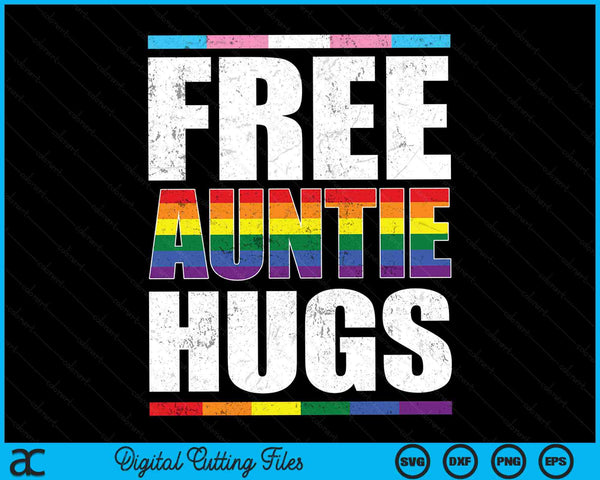 Free Auntie Hugs LGBTQ Gay Pride Month Proud Ally SVG PNG Digital Cutting Files