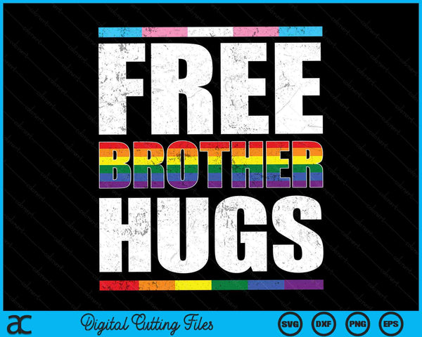 Free Brother Hugs LGBTQ Gay Pride Month Proud Ally SVG PNG Digital Cutting Files